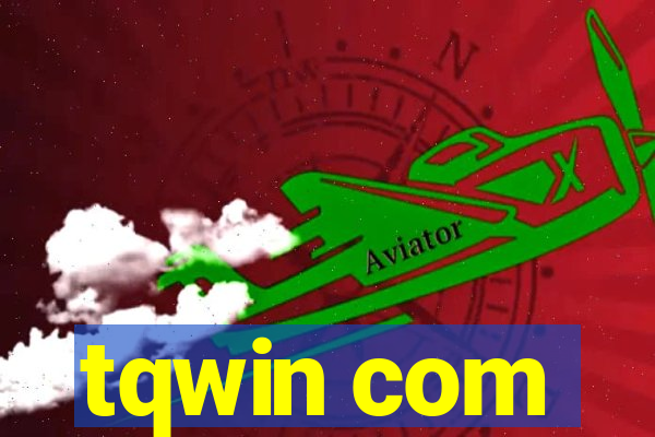 tqwin com